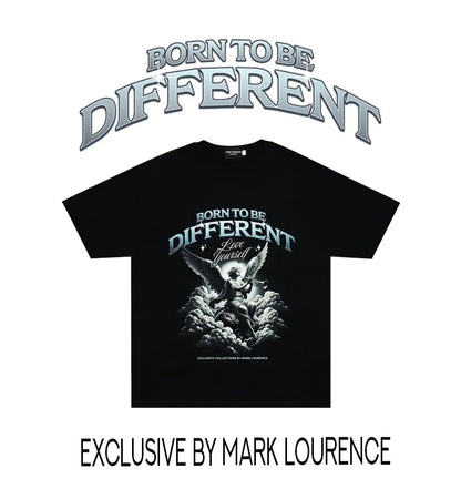 T-Shirt "BORN TO BE DIFFERENT" Mark Lourence Exclusive
